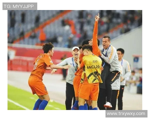 庆南与鲁能激战回顾精彩瞬间分析与赛后点评